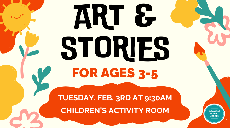 Click here to learn more about Art and Stories for ages 3-5, happening on Tuesday, February 3rd at 9:30AM!
