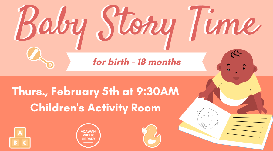Click here to learn more about Baby Story Time for ages birth through 18 months, happening on Thursday, February 5th at 9:30AM!