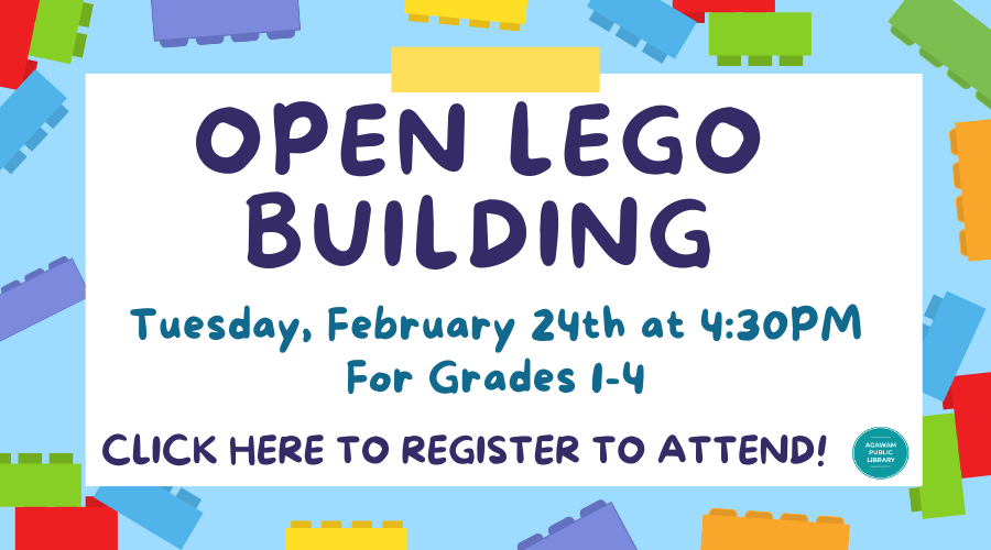 Click here to register for Open Lego Building for grades 1-4, happening on Tuesday, February 24th at 4:30PM!
