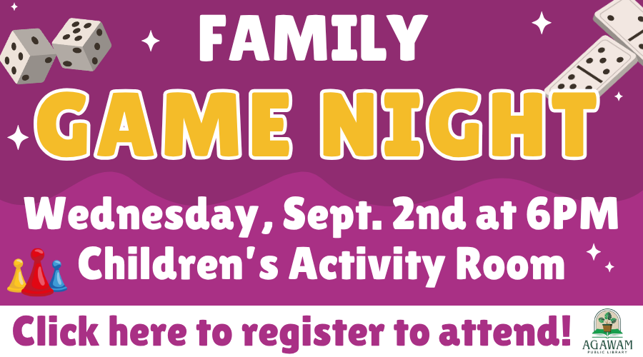Click here to register to attend Family Game Night, happening on Wednesday, September 2nd at 6PM!
