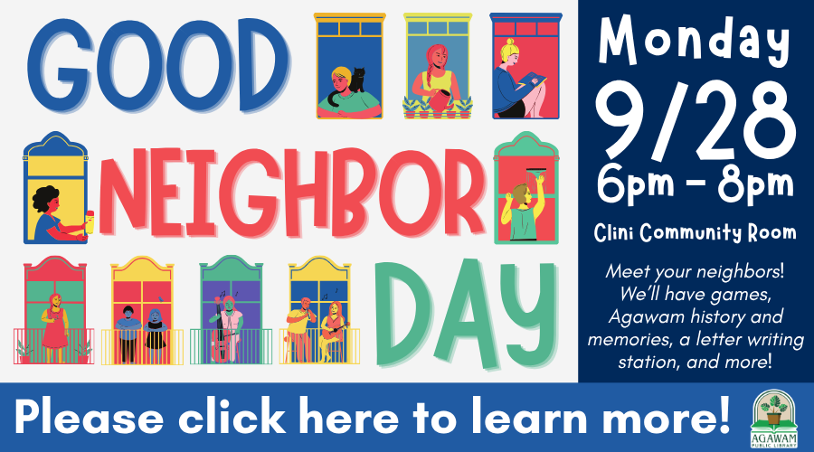 Click here to learn more about Good Neighbor Day, happening on Monday, September 28th at 6PM to 8PM!